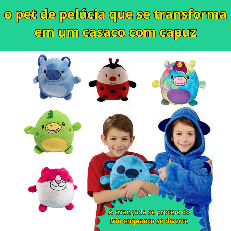 Huggle Pet - a pelúcia que vira casaco +4 Brindes exclusivos